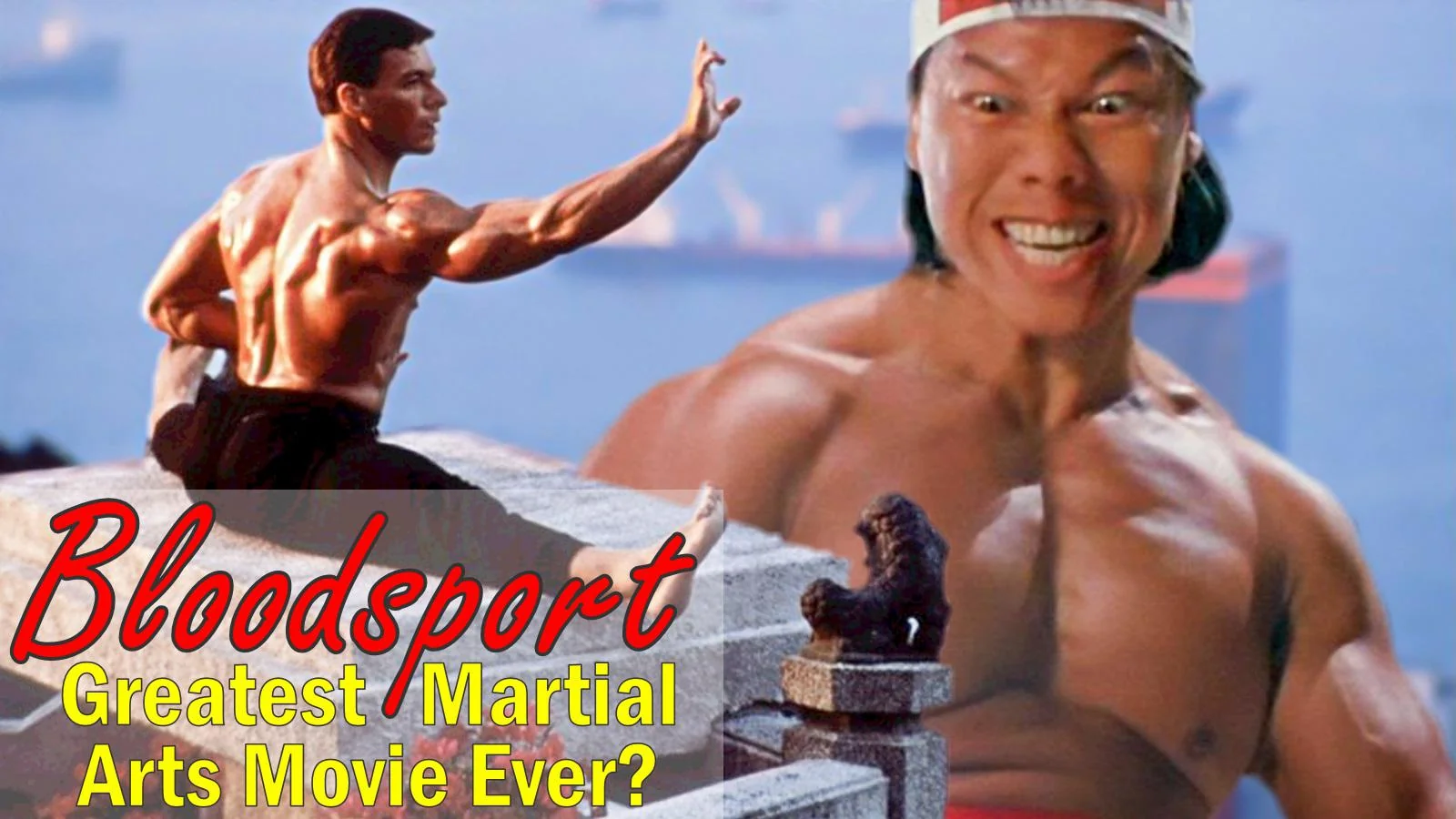 Bloodsport Greatest Martial Arts Movie Ever JCVD