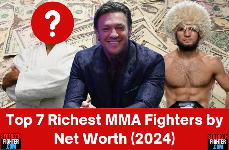 Top 7 Richest MMA Fighters by Net Worth (2024)